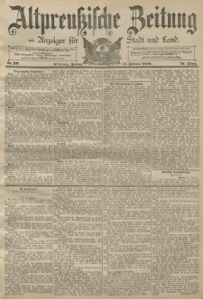 Altpreussische Zeitung, Nr. 39 Freitag 15 Februar 1889, 41. Jahrgang