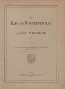 Die Bau- und Kunstdenkmäler des Kreises Marienburg