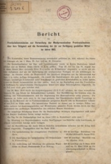 Bericht der Provinzialkommission zur Verwaltung der Westpreussischen Provinzialmuseen über ihre Tätigkeit und die Verwendung ...