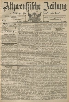 Altpreussische Zeitung, Nr. 53 Sonntag 3 März 1889, 41. Jahrgang