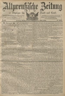 Altpreussische Zeitung, Nr. 54 Dienstag 5 März 1889, 41. Jahrgang