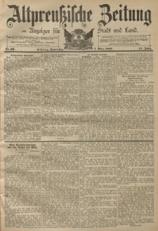 Altpreussische Zeitung, Nr. 56 Donnerstag 7 März 1889, 41. Jahrgang