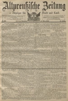 Altpreussische Zeitung, Nr. 64 Sonnabend 16 März 1889, 41. Jahrgang