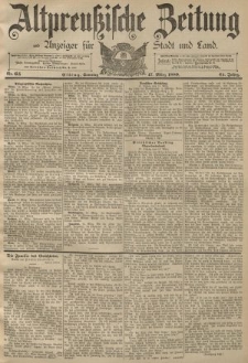 Altpreussische Zeitung, Nr. 65 Sonntag 17 März 1889, 41. Jahrgang