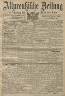 Altpreussische Zeitung, Nr. 72 Dienstag 26 März 1889, 41. Jahrgang