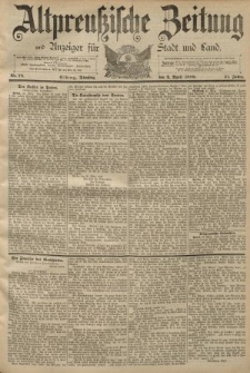 Altpreussische Zeitung, Nr. 78 Dienstag 2 April 1889, 41. Jahrgang