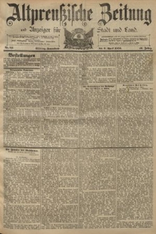 Altpreussische Zeitung, Nr. 82 Sonnabend 6 April 1889, 41. Jahrgang