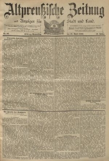 Altpreussische Zeitung, Nr. 92 Donnerstag 18 April 1889, 41. Jahrgang