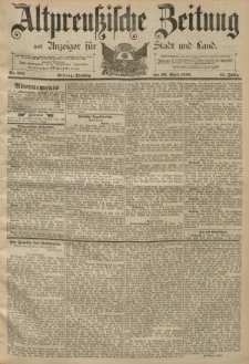 Altpreussische Zeitung, Nr. 100 Dienstag 30 April 1889, 41. Jahrgang