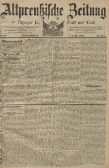 Altpreussische Zeitung, Nr. 101 Mittwoch 1 Mai 1889, 41. Jahrgang