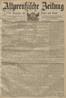 Altpreussische Zeitung, Nr. 108 Donnerstag 9 Mai 1889, 41. Jahrgang