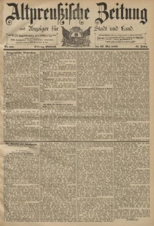 Altpreussische Zeitung, Nr. 118 Mittwoch 22 Mai 1889, 41. Jahrgang