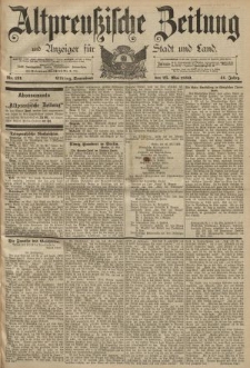 Altpreussische Zeitung, Nr. 121 Sonnabend 25 Mai 1889, 41. Jahrgang