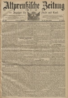 Altpreussische Zeitung, Nr. 138 Sonntag 16 Juni 1889, 41. Jahrgang