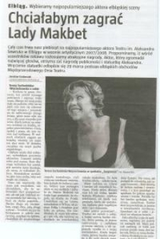 Chciałabym zagrać Lady Makbet - wycinek prasowy