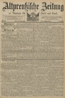 Altpreussische Zeitung, Nr. 177 Donnerstag 1 August 1889, 41. Jahrgang