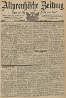 Altpreussische Zeitung, Nr. 183 Donnerstag 8 August 1889, 41. Jahrgang