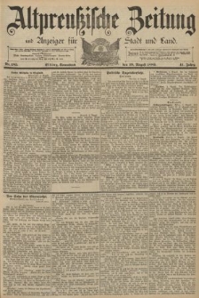 Altpreussische Zeitung, Nr. 185 Sonnabend 10 August 1889, 41. Jahrgang
