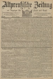 Altpreussische Zeitung, Nr. 186 Sonntag 11 August 1889, 41. Jahrgang