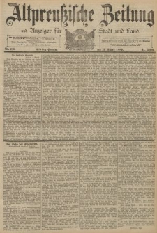 Altpreussische Zeitung, Nr. 186 Sonntag 11 August 1889, 41. Jahrgang