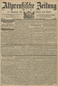 Altpreussische Zeitung, Nr. 199 Dienstag 26 August 1889, 41. Jahrgang