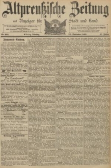 Altpreussische Zeitung, Nr. 223 Dienstag 24 September 1889, 41. Jahrgang