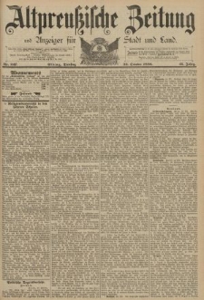 Altpreussische Zeitung, Nr. 247 Dienstag 22 Oktober 1889, 41. Jahrgang
