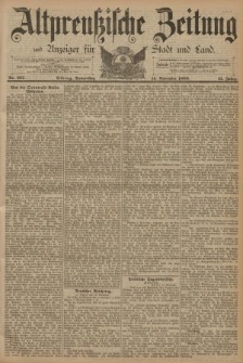 Altpreussische Zeitung, Nr. 267 Donnerstag 14 November 1889, 41. Jahrgang