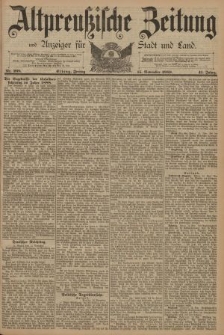 Altpreussische Zeitung, Nr. 268 Freitag 15 November 1889, 41. Jahrgang