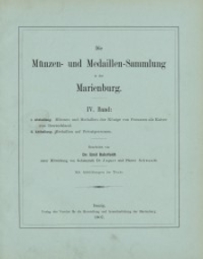 Die Münzen- und Medaillen-Sammlung in der Marienburg, Band 4