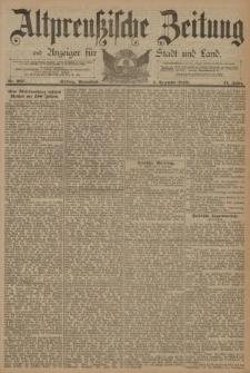 Altpreussische Zeitung, Nr. 287 Sonnabend 7 Dezember 1889, 41. Jahrgang
