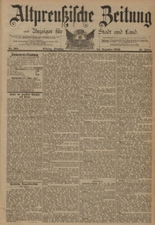 Altpreussische Zeitung, Nr. 301 Dienstag 24 Dezember 1889, 41. Jahrgang