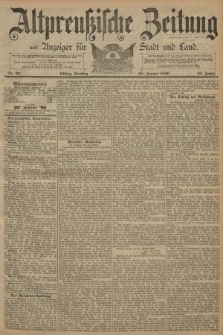 Altpreussische Zeitung, Nr. 23 Dienstag 28 Januar 1890, 42. Jahrgang