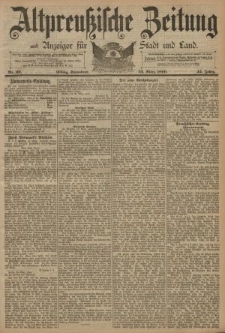 Altpreussische Zeitung, Nr. 69 Sonnabend 22 März 1890, 42. Jahrgang