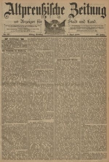 Altpreussische Zeitung, Nr. 77 Dienstag 1 April 1890, 42. Jahrgang