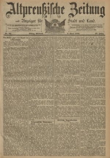 Altpreussische Zeitung, Nr. 82 Mittwoch 9 April 1890, 42. Jahrgang
