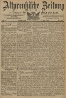 Altpreussische Zeitung, Nr. 84 Freitag 11 April 1890, 42. Jahrgang
