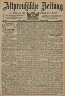 Altpreussische Zeitung, Nr. 92 Sonntag 20 April 1890, 42. Jahrgang