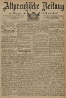 Altpreussische Zeitung, Nr. 97 Sonnabend 26 April 1890, 42. Jahrgang