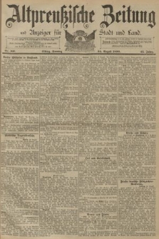 Altpreussische Zeitung, Nr. 197 Sonntag 24 August 1890, 42. Jahrgang