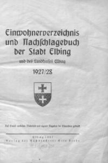 Einwohnerverzeichnis und Nachschlagebuch der Stadt Elbing und des Landkreises Elbing 1927/28