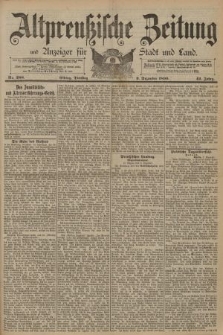 Altpreussische Zeitung, Nr. 288 Dienstag 9 Dezember 1890, 42. Jahrgang