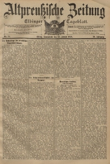 Altpreussische Zeitung, Nr. 18 Sonnabend 22 Januar 1898, 50. Jahrgang