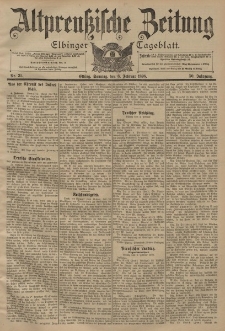 Altpreussische Zeitung, Nr. 31 Sonntag 6 Februar 1898, 50. Jahrgang