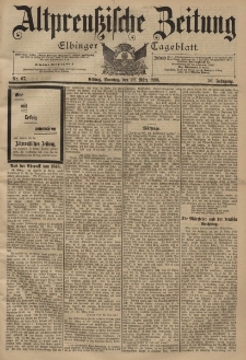 Altpreussische Zeitung, Nr. 67 Sonntag 20 März 1898, 50. Jahrgang