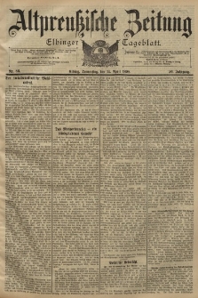 Altpreussische Zeitung, Nr. 86 Donnerstag 14 April 1898, 50. Jahrgang