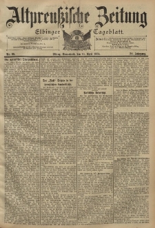 Altpreussische Zeitung, Nr. 88 Sonnabend 16 April 1898, 50. Jahrgang