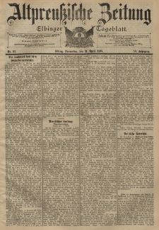 Altpreussische Zeitung, Nr. 92 Donnerstag 21 April 1898, 50. Jahrgang