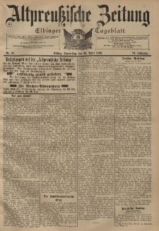 Altpreussische Zeitung, Nr. 98 Donnerstag 28 April 1898, 50. Jahrgang