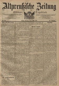 Altpreussische Zeitung, Nr. 101 Sonntag 1 Mai 1898, 50. Jahrgang